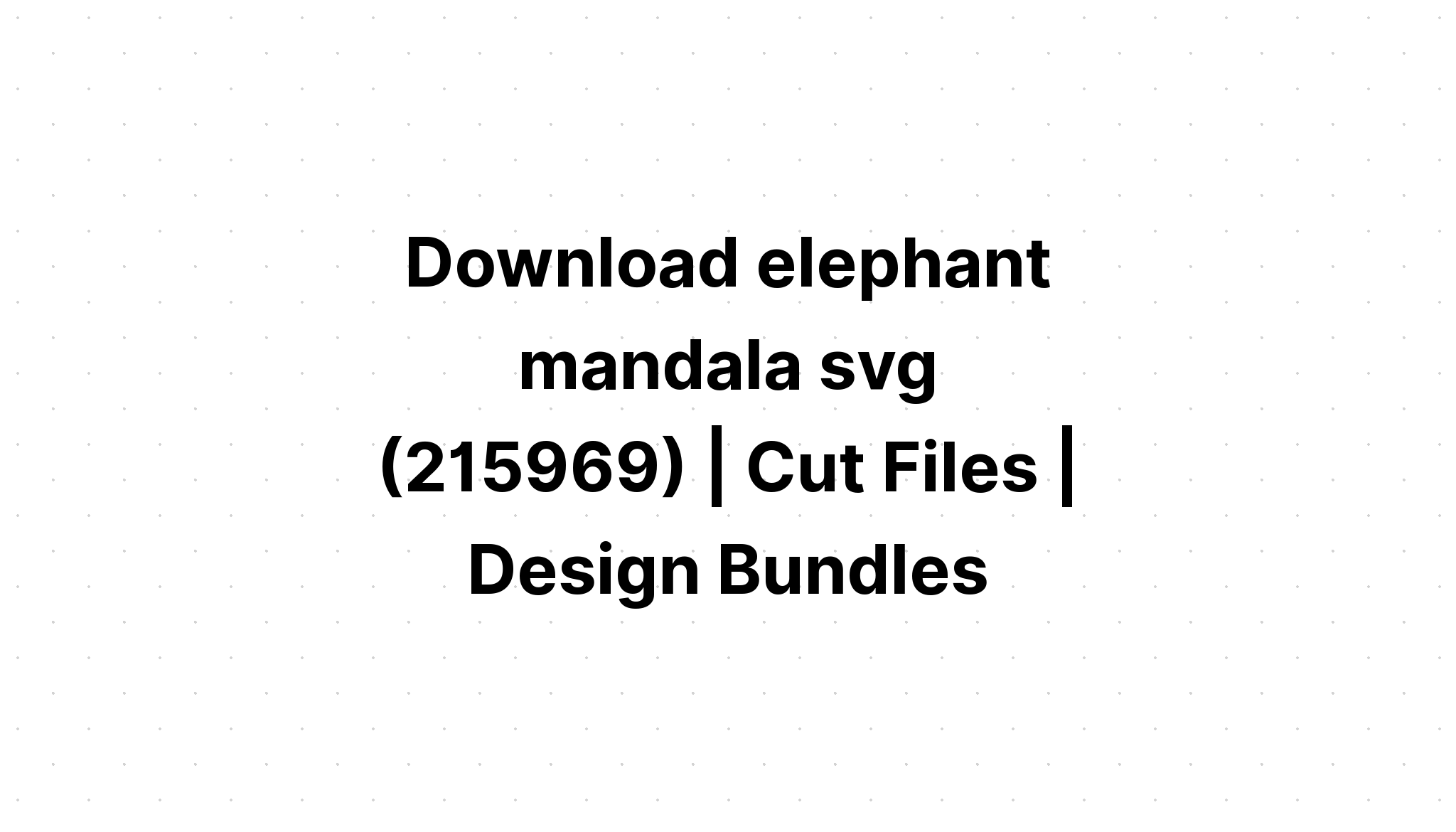 Download Layered Mandala Elephant Svg Free - Layered SVG Cut File